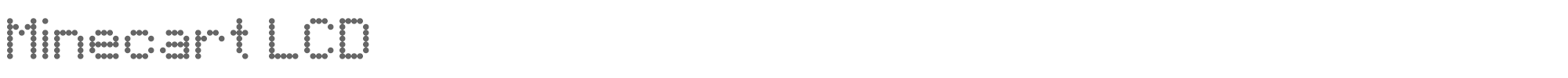 Sample characters Minecart LCD Font